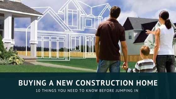 BUYING A NEW CONSTRUCTION HOME.jpg